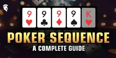 Poker Sequence - Complete Guide